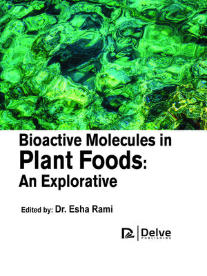 cover image of Bioactive molecules in plant foods